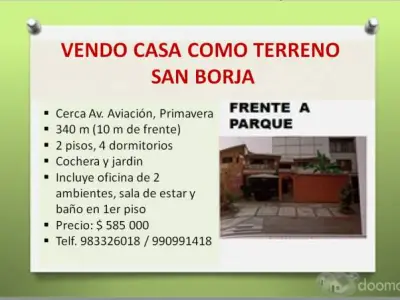 CASA SAN BORJA 500 000 DOLARES
