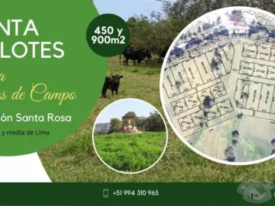 Venta de Lotes para Casa de Campo en IRRIGACIÓN SANTA ROSA