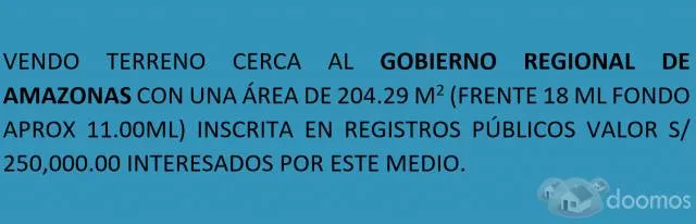 VENTA DE TERRENO DE 204.00M2 CERCA AL GOBIERNO REGIONAL AMAZONAS - 1