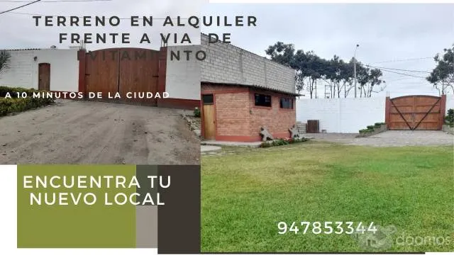 ¡¡ALQUILO TERRENO¡¡ FRENTE VIA DE EVITAMIENTO.- HUANCHACO - 5