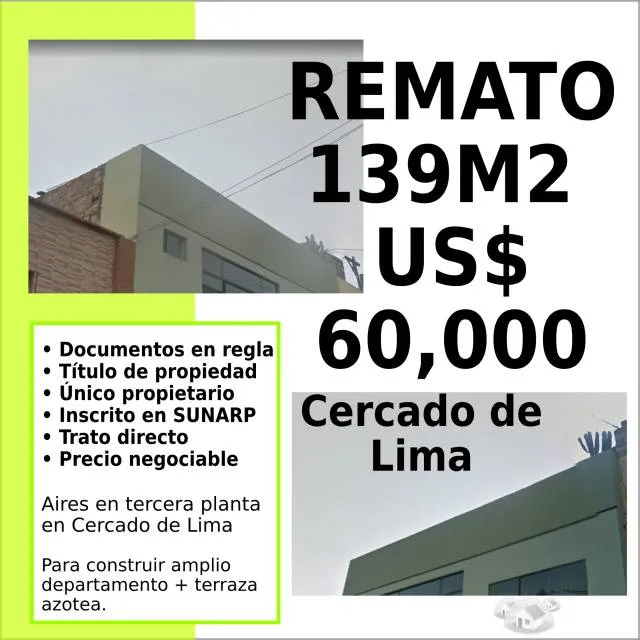 REMATO AIRES PARA CONSTRUIR AMPLIO DEPARTAMENTO + Terraza/Azotea - 1