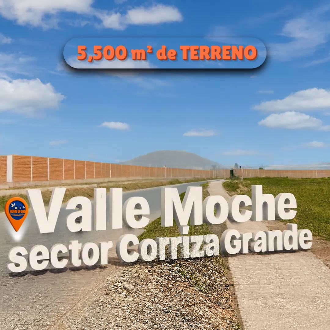 Terreno 5,500 m² en Moche – Trujillo | Inversión - 1