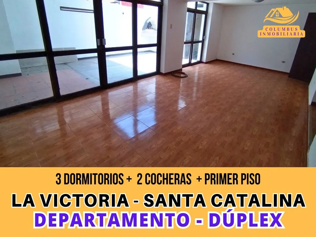 La Victoria SANTA CATALINA - Departamento DUPLEX Primer Piso de 3 Dorm + 2 Cocheras - 1