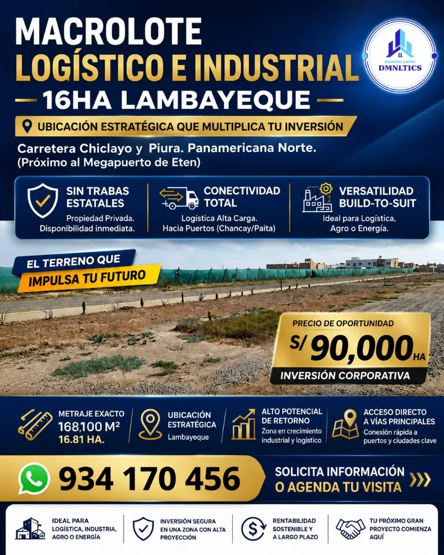 TERRENO EN LAMBAYEQUE 160,000M2 🏭 MACROLOTE LOGÍSTICO E INDUSTRIAL PANAMERICANA NORTE - 1