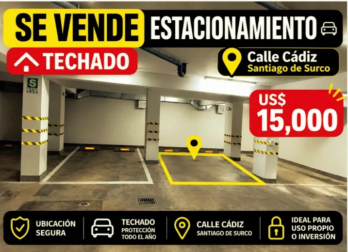 OPORTUNIDAD EN SANTIAGO DE SURCO! ESTACIONAMIENTO TECHADO EN VENTA 📍 Ubicación: Calle Cádiz, Santiago de Surco, Lima