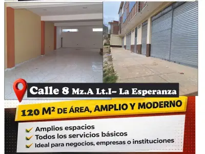 SE ALQUILA LOCAL COMERCIAL ESTRENO - LA ESPERANZA